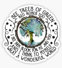 Ich sehe auch Bäume mit grünen roten Rosen, ich sehe sie bloo Sticker