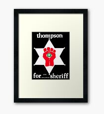 Thompson for Sheriff Vintage Campaign Logo Framed Print