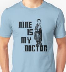 nine is my doctor Unisex T-Shirt