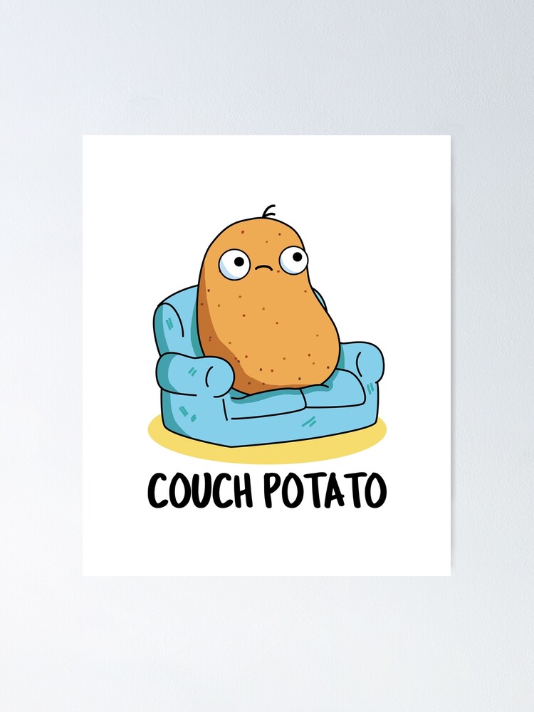 Couch Potato Vegetable Food Pun Poster By Punnybone Redbubble