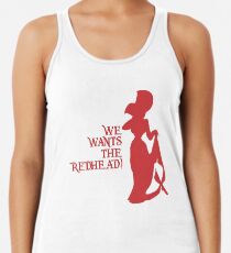 We Wants the Redhead! Racerback Tank Top