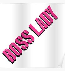 Boss Lady Pink Poster