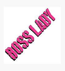 Boss Lady Pink Fotodruck