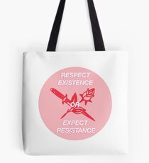 Existenz respektieren oder Widerstand erwarten Tote Bag
