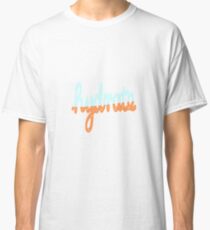 Hydrate Classic T-Shirt