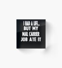Funny Gifts For Mail Carriers Acrylic Block