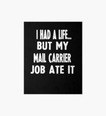 Funny Gifts For Mail Carriers Art Board