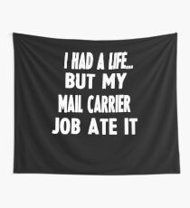 Funny Gifts For Mail Carriers Wall Tapestry
