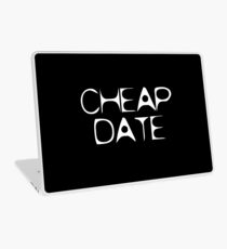 Cheap Date by Chillee Wilson Laptop Skin