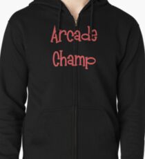 Arcade Champ by Chillee WIlson Zipped Hoodie