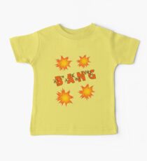 Bang by Chillee Wilson Baby Tee