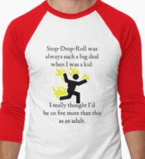 Stop! Drop! Roll! Men's Baseball ¾ T-Shirt