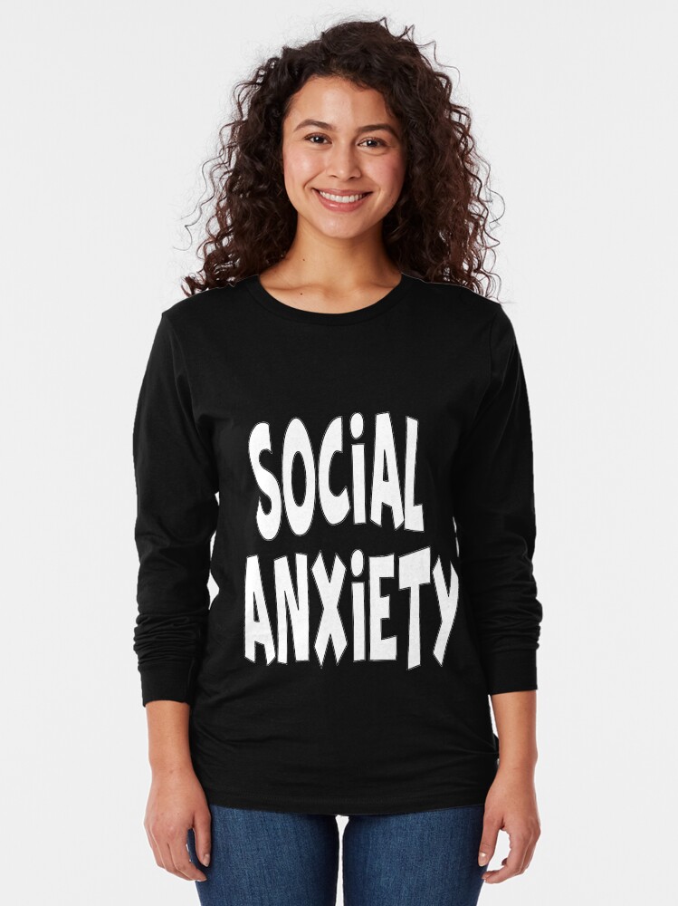 "Social Anxiety - Mental Health Awareness" T-shirt by ...