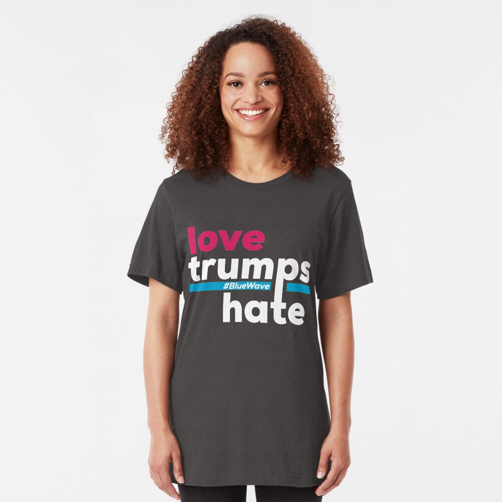 Love Trumps Hate Slim Fit T-Shirt
