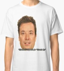 jimmy fallon Classic T-Shirt