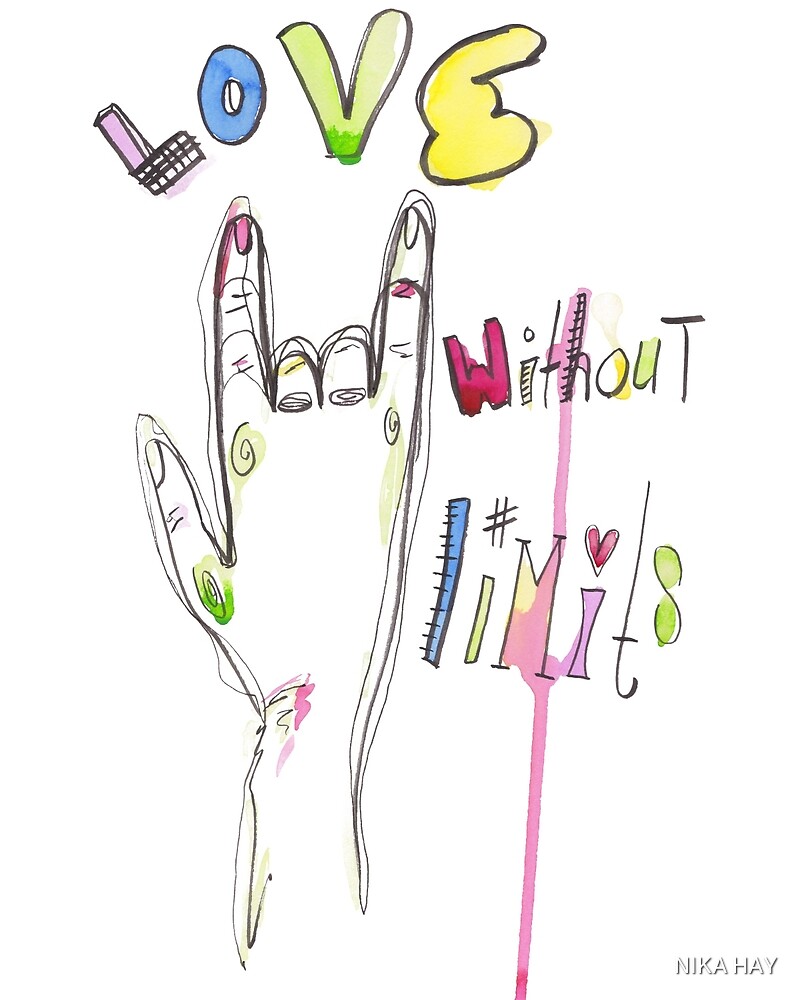 Love Without Limits By Nika Hay Redbubble