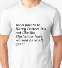 Slytherins should have won Unisex T-Shirt