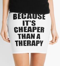 Cross-Stitch Cheaper Than a Therapy Funny Hobby Gift Idea Mini Skirt