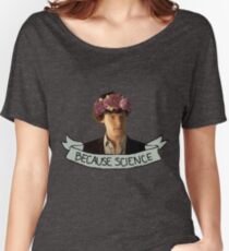 Because Science, Jawn Women's Relaxed Fit T-Shirt