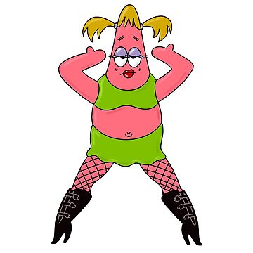 partick star wearing fishnet stockings and knee high boots is so doll , patrick  star