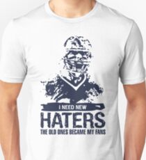 Limited Edition I Need New Haters Tom Brady, Tb12, New England Patriots Shirts, Mugs, Hoodies & Phone Cases! Unisex T-Shirt