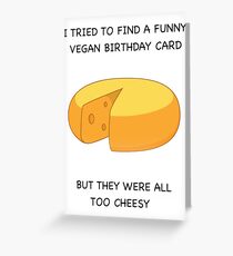 Funny Vegan Birthday Card Greeting Card