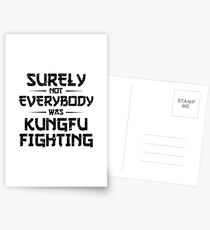 Recent Surely Not Everybody Was Kungfu Fighting Postcards