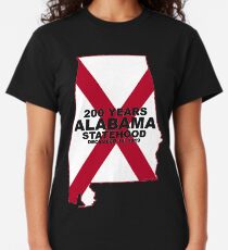 Alabama's 200th Birthday with State Flag Classic T-Shirt