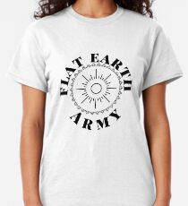 Flat earth army Classic T-Shirt
