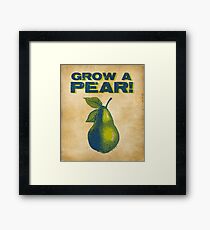 Grow A Pear Framed Print