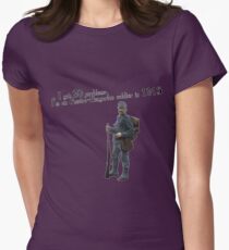 I got 99 problems, I'm an Austro-Hungarian soldier in 1915 Women's Fitted T-Shirt