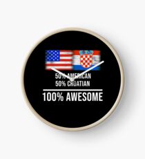 50% American 50% Croatian 100% Awesome - Croatia Flag Gift For Croatian Uhr
