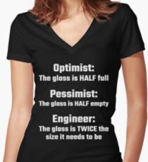 Optimist, Pessimist, Engineer Women's Fitted V-Neck T-Shirt