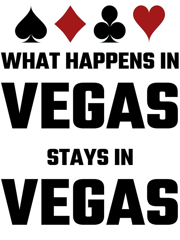 "What Happens In Vegas Stays In Vegas" Stickers by evahhamilton Redbubble