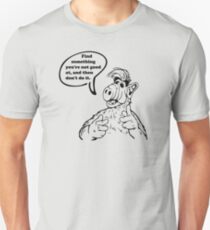 The Wisdom of ALF - Part Three Unisex T-Shirt
