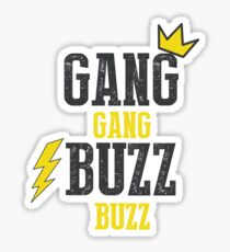 Gang Gang, Buzz Buzz Sticker