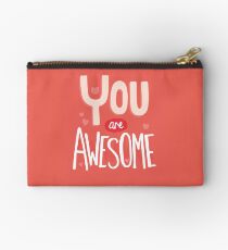 You Are Awesome Studio Pouch
