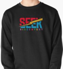 Seek discomfort Pullover Sweatshirt