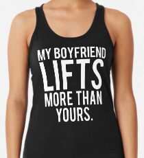 My Boyfriend Lifts More Than Yours Women's Tank Top