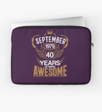 Born in September 1979 40th Years of Being Awesome Laptop Sleeve