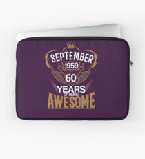 Born in September 1959 60th Years of Being Awesome Laptop Sleeve