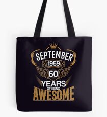 Born in September 1959 60th Years of Being Awesome Tote Bag