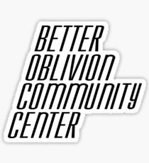 Better Oblivion Community Center (alt) Sticker