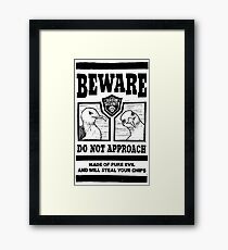 Beware the Evil Seagulls Framed Print
