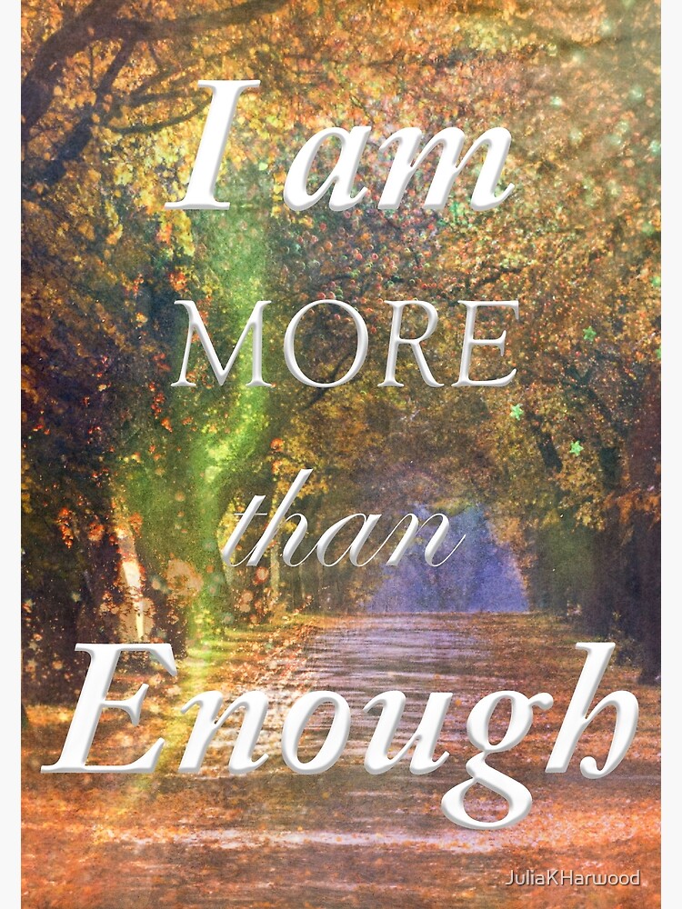 I Am More Than Enough Poster - 