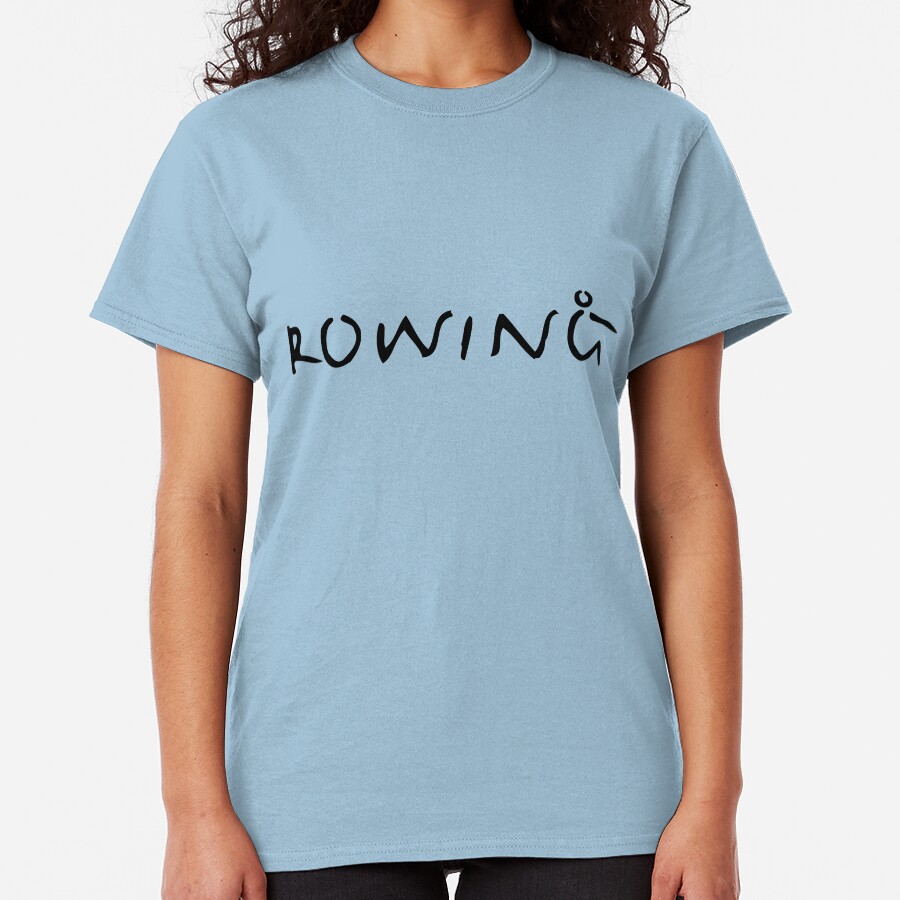 Rowing Text 1 Classic T-Shirt