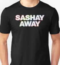 Camiseta unisex Sashay ¡Fuera!