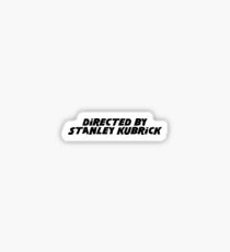 Directed By Stanley Kubrick Sticker