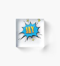 Comic book speech bubble font first name Jay Acrylic Block