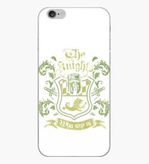 We Are The Knights Who Say Ni! iPhone Case